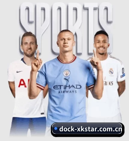 dock-xkstar.com.cn的故事 - 体育资讯内容服务（xingkong）